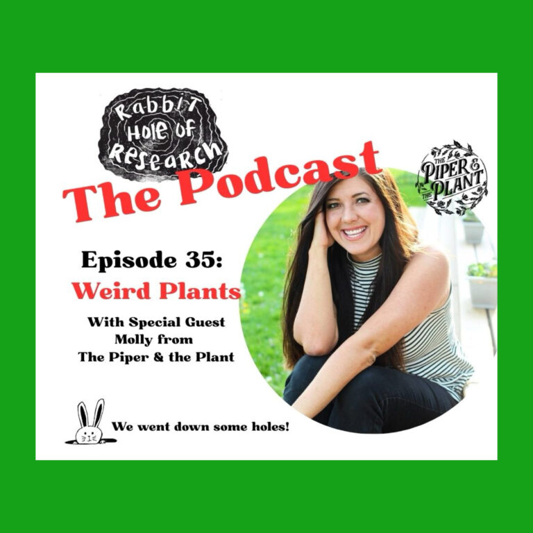 EP 35: Weird Plants